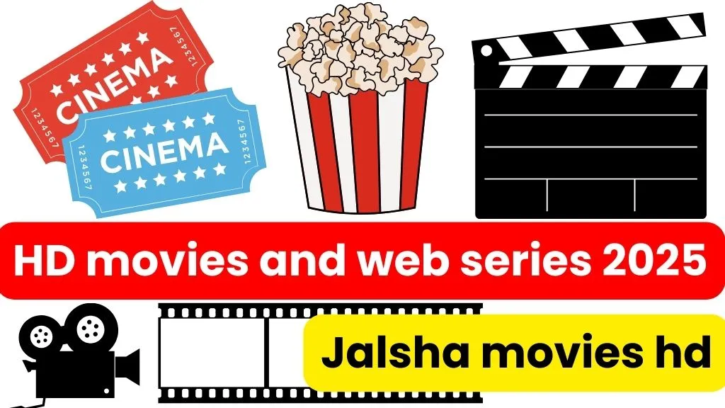 Jalsha movies hd: HD movies and web series 2025